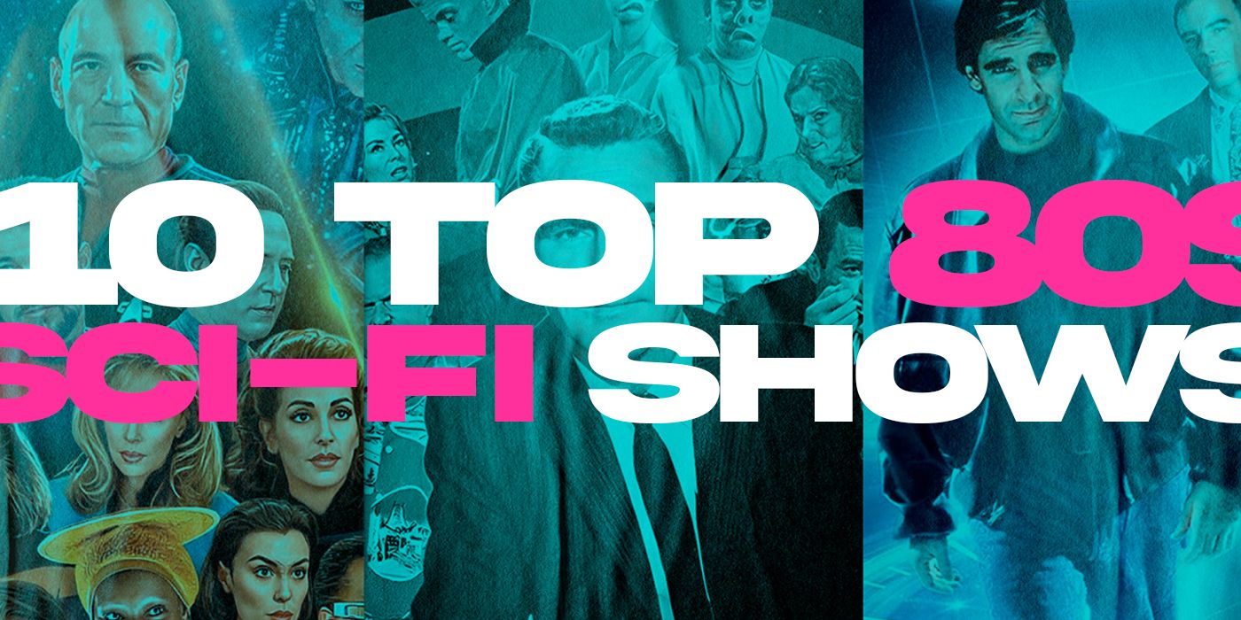 10 Finest ’80s Sci-Fi Exhibits, Ranked