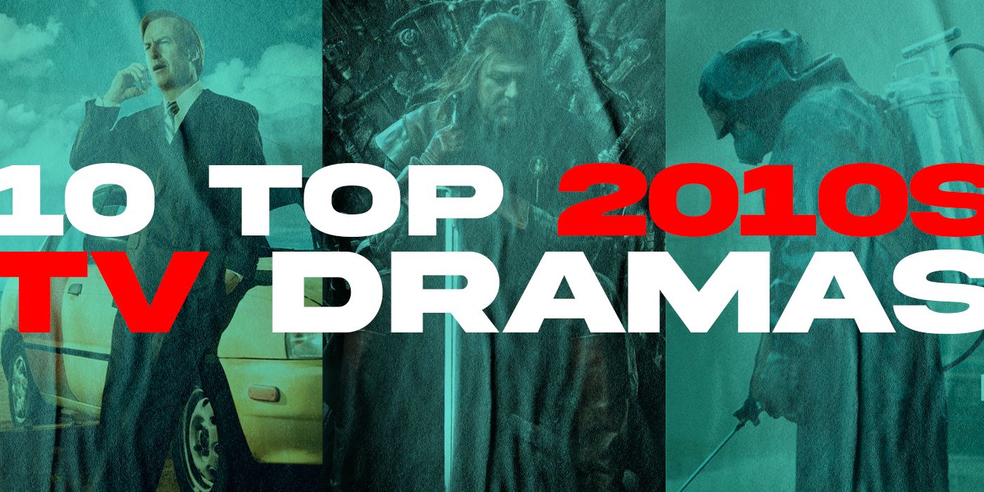 10 Greatest 2010s TV Dramas, Ranked